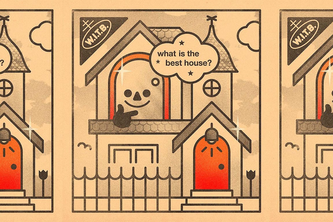 A house has a thought bubble that reads "What is the best house?"